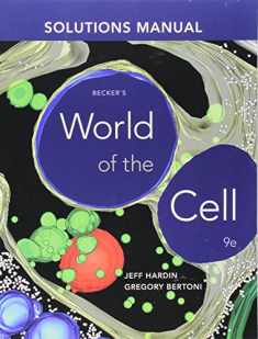 Student's Solutions Manual for Becker's World of the Cell