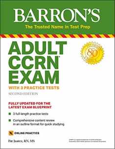 Adult CCRN Exam: With 3 Practice Tests (Barron's Test Prep)
