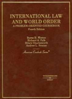 International Law and World Order: A Problem Oriented Coursebook, 4th (American Casebook Series)