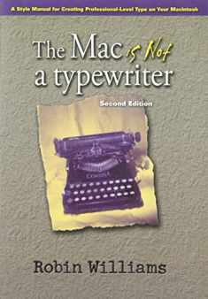 The Mac is Not a Typewriter, 2nd Edition