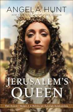 Jerusalem's Queen: (A Biblical Ancient World Family Drama & Romance) (The Silent Years)
