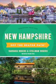New Hampshire Off the Beaten Path®: Discover Your Fun (Off the Beaten Path Series)