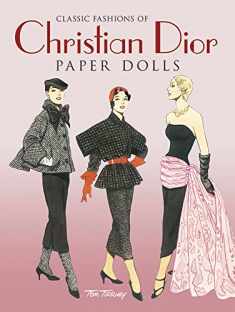 Classic Fashions of Christian Dior: Paper Dolls (Dover Paper Dolls)
