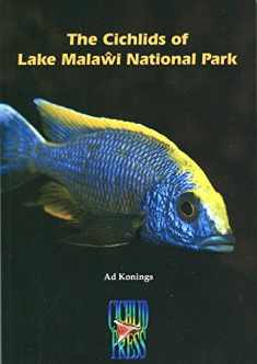 The Cichlids of Lake Malawi National Park