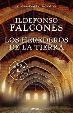 Los herederos de la tierra / Heirs to the Land (Spanish Edition)