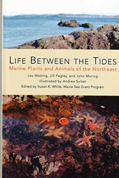 Life Between the Tides: Marine Plants and Animals of the Northeast