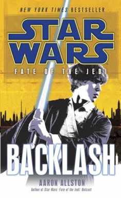 Star Wars: Fate of the Jedi - Backlash (Star Wars: Fate of the Jedi - Legends)