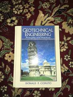 Geotechnical Engineering: Principles and Practices