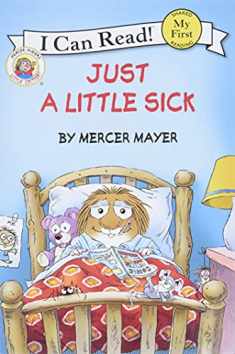Little Critter: Just a Little Sick (My First I Can Read)