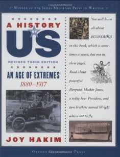 An Age of Extremes: 1880-1917 (A History of Us)