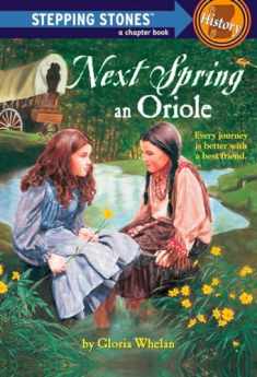 Next Spring an Oriole (A Stepping Stone Book(TM))