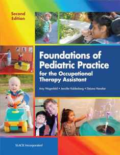 Foundations of Pediatric Practice for the Occupational Therapy Assistant