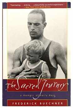 The Sacred Journey: A Memoir of Early Days