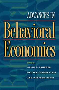 Advances in Behavioral Economics (The Roundtable Series in Behavioral Economics)