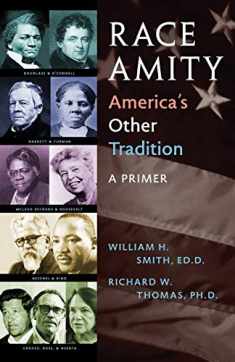 Race Amity - America's Other Tradition: A Primer