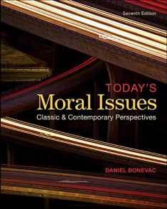Today's Moral Issues: Classic and Contemporary Perspectives