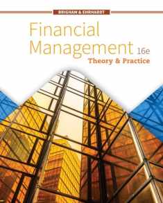 Financial Management: Theory & Practice (MindTap Course List)