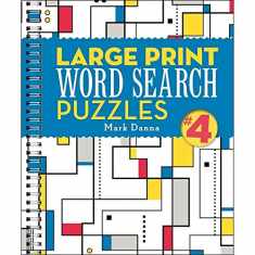 Large Print Word Search Puzzles 4 (Volume 4)