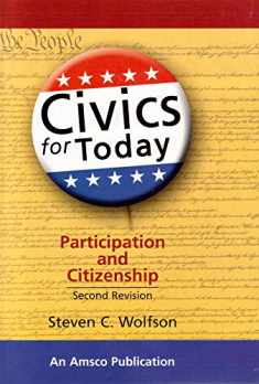 Civics for Today : Participation and Citizenship