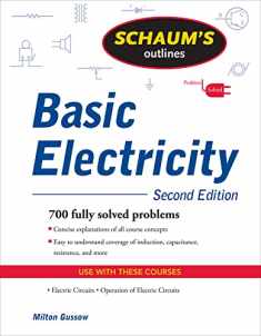 Schaum's Outline of Basic Electricity, Second Edition (Schaum's Outlines)