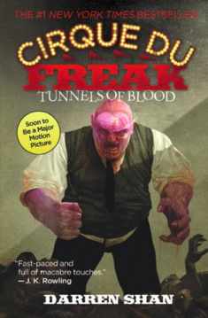 Tunnels of Blood: Cirque Du Freak (Cirque Du Freak: Saga of Darren Shan)