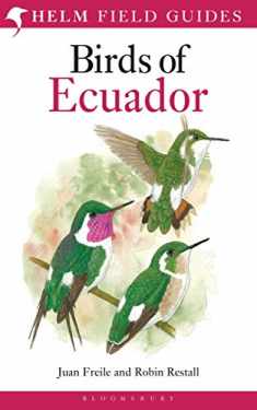Field Guide to the Birds of Ecuador (Helm Field Guides)