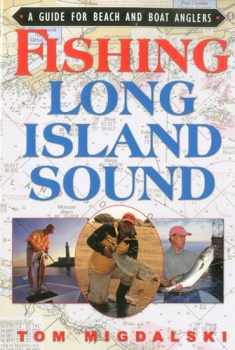 Fishing Long Island Sound: A Guide for Beach and Boat Anglers