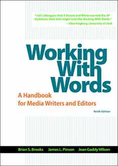 Working with Words: A Handbook for Media Writers and Editors