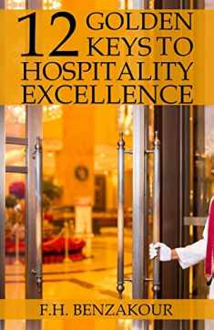 12 Golden Keys To Hospitality Excellence