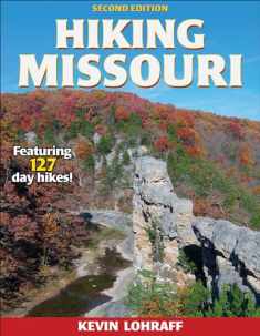 Hiking Missouri (America's Best Day Hiking Series)