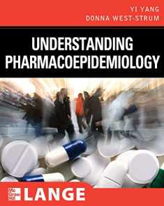 Understanding Pharmacoepidemiology (LANGE Clinical Science)