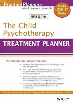 2019 The Child Psychotherapy Treatment Planner: Includes DSM-5 Updates