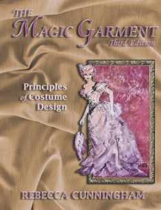 The Magic Garment: Principles of Costume Design, Third Edition