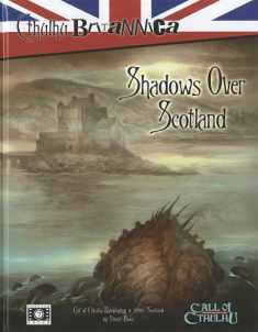 Shadows Over Scotland (Cthulhu Britannica)
