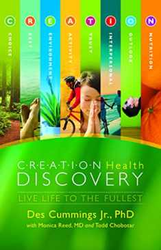 Creation Health Discovery: Live Life to The Fullest (AdventHealth Press)