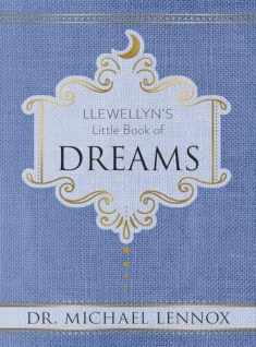 Llewellyn's Little Book of Dreams (Llewellyn's Little Books, 3)