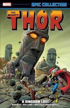 THOR EPIC COLLECTION: A KINGDOM LOST