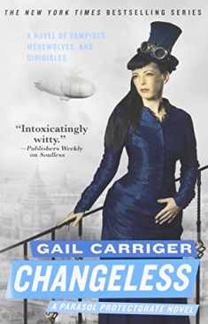 Changeless (The Parasol Protectorate, 2)