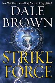 Strike Force: A Novel (Patrick McLanahan)