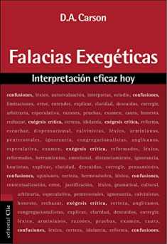 Falacias exegéticas: Interpretación eficaz hoy (Spanish Edition)