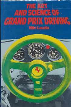 The Art and Science of Grand Prix Driving