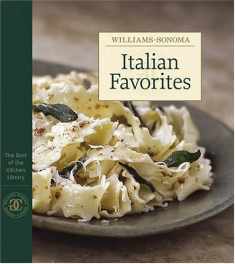 Williams-Sonoma The Best of the Kitchen Library: Italian Favorites