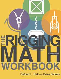 The Rigging Math Made Simple Workbook