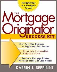 The Mortgage Originator Success Kit