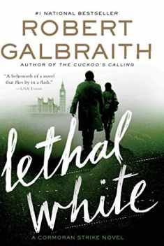 Lethal White (A Cormoran Strike Novel, 4)