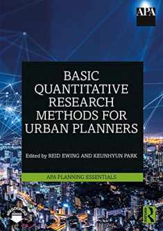 Basic Quantitative Research Methods for Urban Planners (APA Planning Essentials)