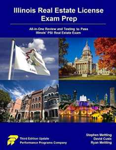 Illinois Real Estate License Exam Prep: All-in-One Review and Testing To Pass Illinois' PSI Real Estate Exam