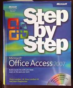Microsoft® Office Access(TM) 2007 Step by Step (Step by Step Series)
