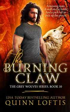 The Burning Claw (The Grey Wolves Series)