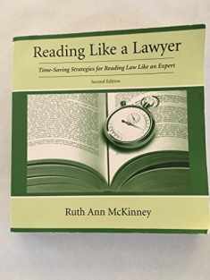 Reading Like a Lawyer: Time-Saving Strategies for Reading Law Like an Expert